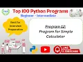 Python Program 012 Simple Calculator Using if Elif Else Python Basic Program