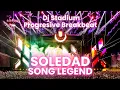 Download Lagu SOLEDAD SONG LEGEND REMIX BREAKBEAT FULLBASS • Dj Stadium • Clubbing Party • Tiktok Viral Fyp