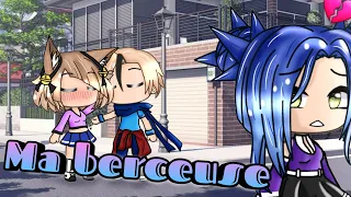 ma berceuse glmv original 