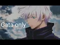 Download Lagu Gata Only Saturo Gojo Edit