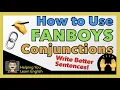 How to use Coordinating Conjunctions - FANBOYS