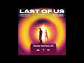 Gryffin, Rita Ora - Last Of Us (Waxel Extended Festival Mix) [Free Download]