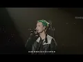 [Official] Lay Zhang "Mentioned You" (Feat Liu Yuning) Grandline 5 in Ningbo Day 2 