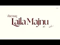 Laila Majnu - Faheem Abdullah, Taha Yaseen Shah & Junaid Ahmed