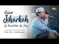 Download Lagu Spesialis Jiharkah‼️| Suluk Ya Rosulallahi Ya Man | Vocal Zein Nur (Aldebaran)