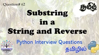 - Python Substring in a String and Reverse Python Interview Questions DE Interview Qstn