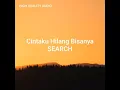 Search - Cintaku Hilang Bisanya