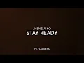 Jhené Aiko ft. Flawless Stay ready Rhythm and flow