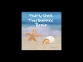 Pearly Shell-Tiny Bubbles Remix