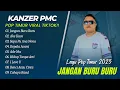Download Lagu KANZER PMC - JANGAN BURU BURU - AKE KACO - SAPA PU ANA NONA || LAGU POP TIMUR VIRAL TIKTOK!!! 2025