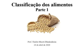 Nutrição animal - Classificação dos alimentos (Parte 1)