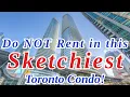 DO NOT Rent or Live Here Toronto s Sketchiest Condo Exposed
