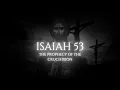 ISAIAH 53 He was pierced for our transgressions