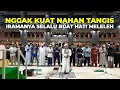 Download Lagu Nggak Kuat Nahan Tangis Tiap Denger Suara Imam ini, Iramanya Selalu Buat Hati Meleleh
