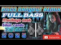 Download Lagu Disco dangdut remix full bass @ @Mayka30789