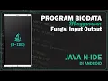 Program Biodata dengan Fungsi Input Output JAVA N-IDE