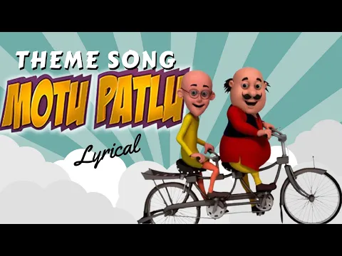 Download MP3 Motu Aur Patlu Ki Jodi - मोटू और पतलू की जोड़ी | Theme Song - Lyrical | Kids Songs