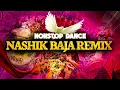 Download Lagu Dance spacial songs || Nonstop Nashik Baja remix songs || Hindi Marathi dj remix