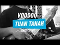 Download Lagu Voodoo Tuan Tanah ( Bass Cover Indonesia )