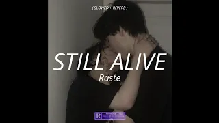 Raste Still Alive Slowed Reverb لقينا لامور لي مجاني 