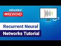Recurrent Neural Networks Tutorial RNN LSTM Tensorflow Tutorial Edureka DL Rewind - 3