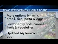 Food options expanded for families in Texas WIC nutritional program