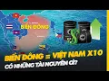 Lagu BIỂN ĐÔNG: GẤP 10 LẦN VIỆT NAM | CÓ TÀI NGUYÊN GÌ?