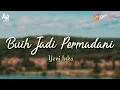 Lirik Lagu Buih Jadi Permadani - Yeni Inka (LIRIK)