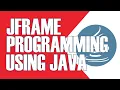 HOW TO CREATE A SIMPLE WINDOW IN JAVA USING JFRAME NO COMMENTARIES JAVA CODE