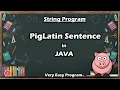 PigLatin Sentence in Java String program to print Piglatin sentence For ICSE ISC BluejCode