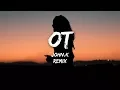 Download Lagu JOHN.k - OT (Lyrics / Evan Gartner Remix)