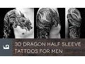 30 Dragon Half Sleeve Tattoos For Men