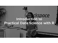 Introduction to Practical Data Science with R