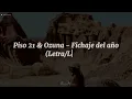 Piso 21 & Ozuna - Fichaje del año (Letra/Lyrics)