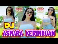Download Lagu DJ ASMARA KERINDUAN || VIRAL TIKTOK TERBARU