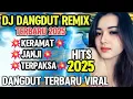 Download Lagu DANGDUT KERAMAT‼️DANGDUT LAWAS PALING POPULAR 2025