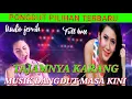 Lagu TAJAMNYA KARANG,PONGDUT  PILIHAN TERBAIK