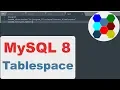How To Create MySQL 8 Tablespace And Use Data Directory Parameter