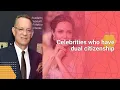 Download Lagu Celebrities who have dual citizenship #lifestylebuzz #lifestyle