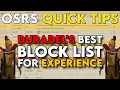 Duradel s Best Block List for EXPERIENCE - OSRS Quick Tips in 3 Minutes or Less