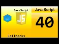 40 JavaScript Course from Scratch Callback