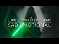 The Mandalorian - Luke Skywalker’s Theme | A Friend | SAD EMOTIONAL SOUNDTRACK