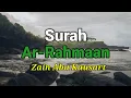 Lagu Surah Ar Rahman dan terjemahan, suara merdu, Dengarin bikin hati tenang