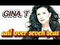 gina. t - sail over seven seas #ginat #gina.t #sailoversevenseas