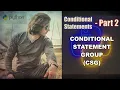 Python Conditional Statements - Part 2 CSG Conditional Statement Group Abhinav Tonk