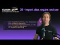 Elixir Full Course 26 - import alias require use