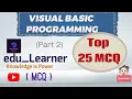 MCQ on VISUAL BASIC PROGRAMMING Part - 2