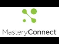 Mastery Connect Overview