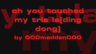 Download oh you touched my tra lalala (ding dong song) MP3