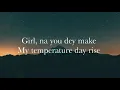 Ckay | Love Nwantiti lyrics